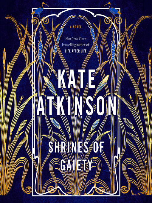 Title details for Shrines of Gaiety by Kate Atkinson - Wait list